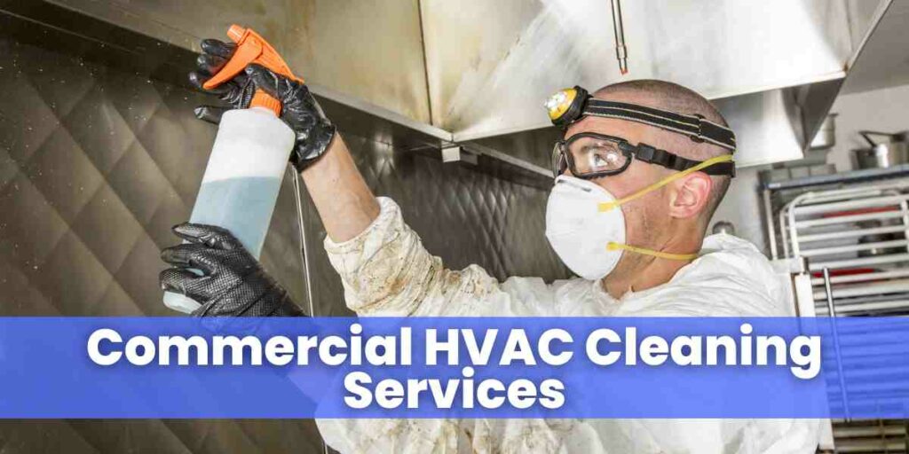Commercial HVAC Cleaning Services