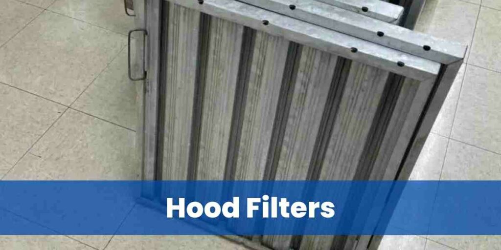 Hood Filters