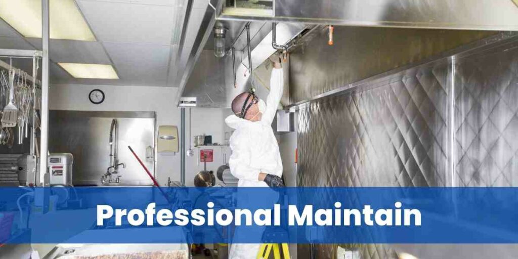 Professional Maintain