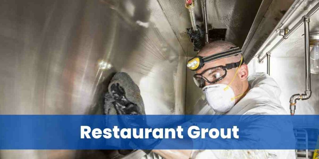 Restaurant Grout