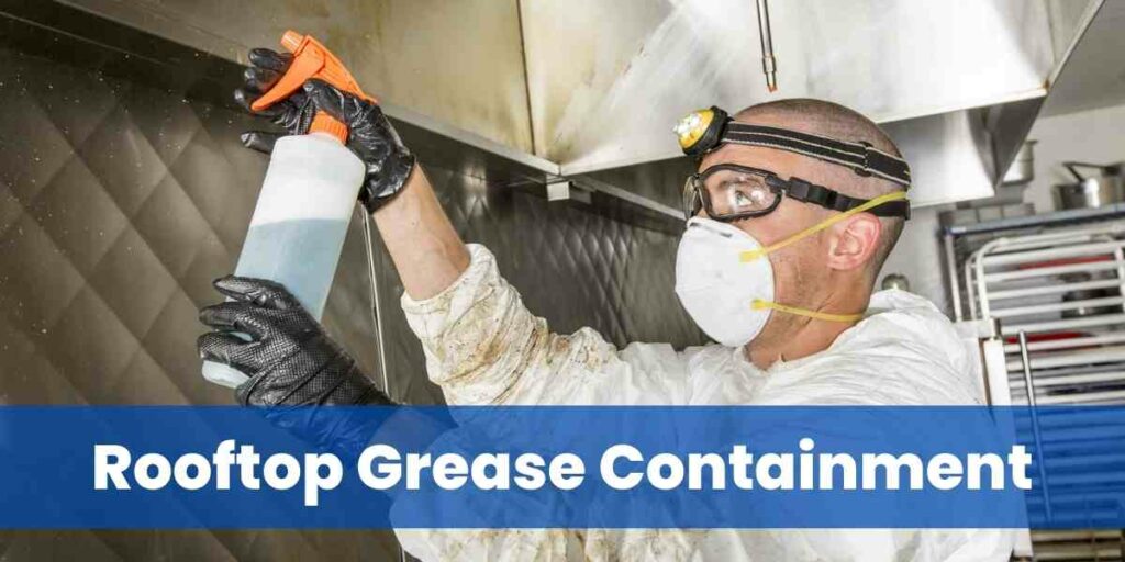 Rooftop Grease Containment