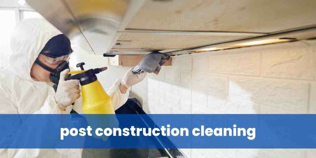 post construction cleaning